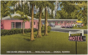 Bridges Motel, 1432 Silver Springs Blvd., within city limits Ocala, Florida
