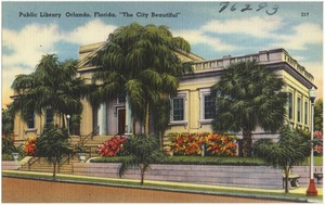Public Library, Orlando, Florida, "the city beautiful"