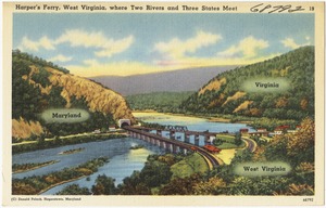Harper's Ferry, West Virginia, where two rivers and three states meet