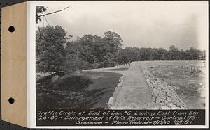 Contract No. 99, Enlargement of Fells High Level Distribution Reservoir, Stoneham, Malden, Melrose, traffic circle at end of dam 6, looking east from Sta. 26+00, enlargement of Fells Reservoir, Stoneham, Mass., Jul. 10, 1940