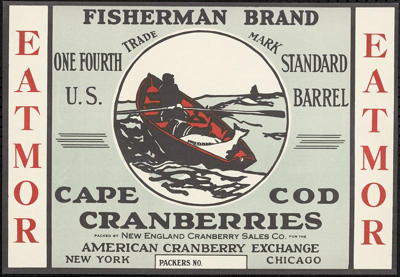 Eatmor Fisherman Brand Cape Cod Cranberries Quarter Barrel Box Label
