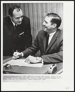 Signs Contract -- Pitcher Bob Friend, right, of the Pittsburgh Pirates signs his 1963 contract today as general manager Joe L. Brown looks on.