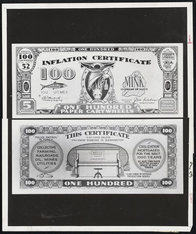 Funny Money Gets Treasury O. K.-The "inflation" currency printed by Jack Fulshear, Houston, Tex., advertising man, to lampoon and lambaste the Truman administration got treasury approval after an earlier squawk. Top photo shows face of new bill with the Democratic donkey nursing a bad eye and, below, the reverse side depicts an "unfinished symphony" score on a piano.