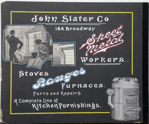 John Slater Co. sheet metal workers 186 Broadway