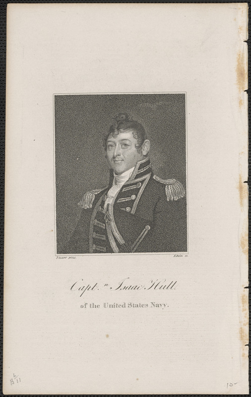 Captn. Isaac Hull of the United States Navy