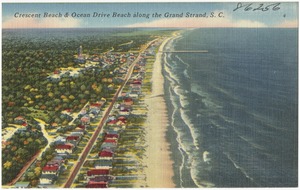 Crescent Beach & Ocean Drive Beach along the grand strand, S. C.