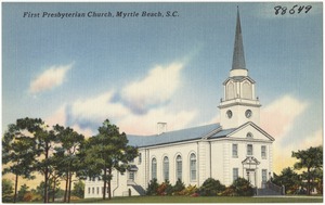 First Presbyterian Church, Myrtle Beach, S. C.