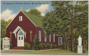 St. Andrew's Catholic Church, Myrtle Beach, S. C.