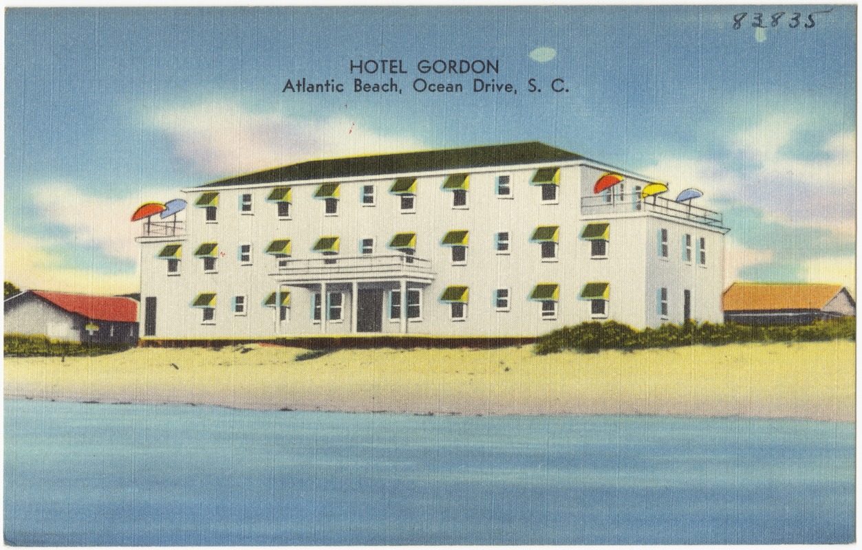 Hotel Gordon, Atlantic Beach, Ocean Drive, S. C.