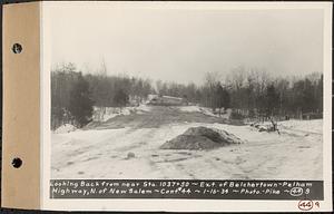 Contract No. 44, Extension of Belchertown-Pelham Highway, New Salem, Orange, looking back from near Sta. 1037+50, New Salem, Mass., Jan. 16, 1934