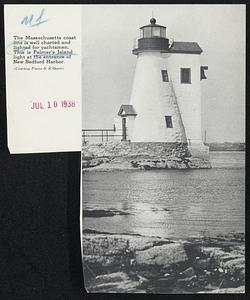 The Massachusetts coast line is well charted and lighted for yachtsmen. This is Palmer's Island light at the entrance of New Bedford Harbor.