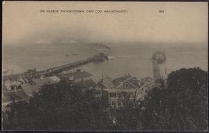 The harbor, Provincetown, Cape Cod, Mass.