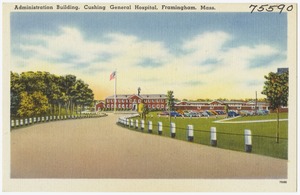Administration building, Cushing General Hospital, Framingham, Mass.