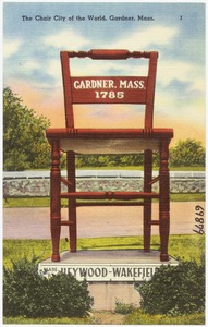 The Chair City of the World, Gardner, Mass.
