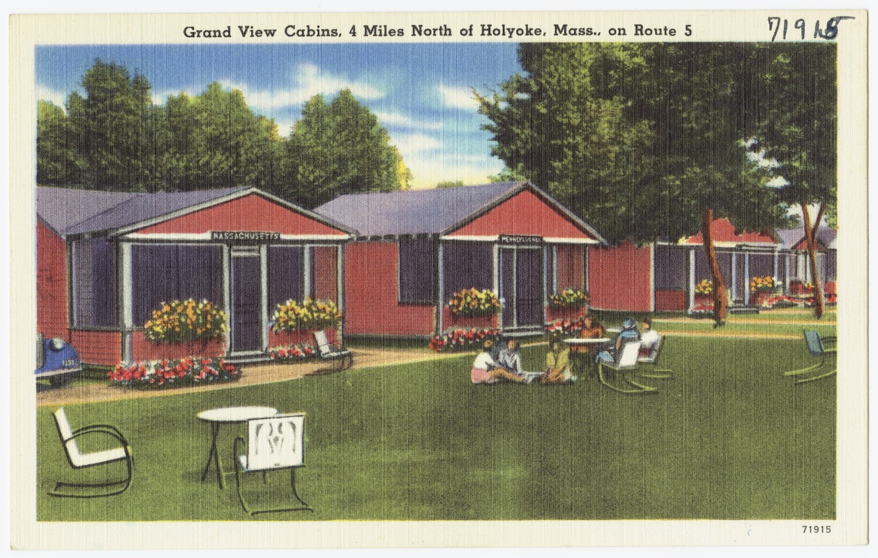 Grand View Cabins, 4 miles north of Holyoke, Mass., on Route 5