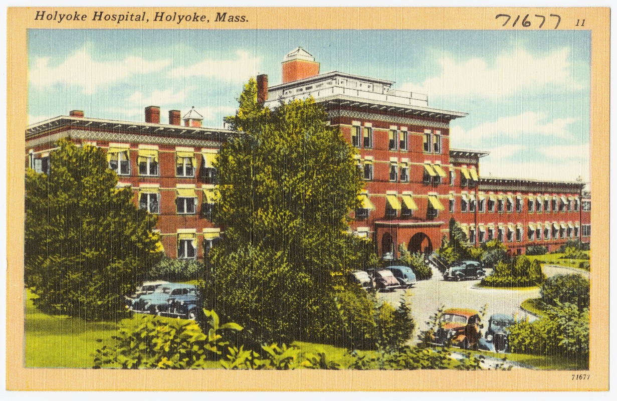 Holyoke Hospital, Holyoke, Mass.