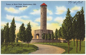 Tower at Scott Park, Anniversary Hill, Holyoke, Mass.