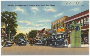 Hyannis Business District, looking west, Cape Cod, Mass.