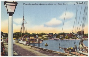 Hyannis Harbor, Hyannis, Mass., on Cape Cod