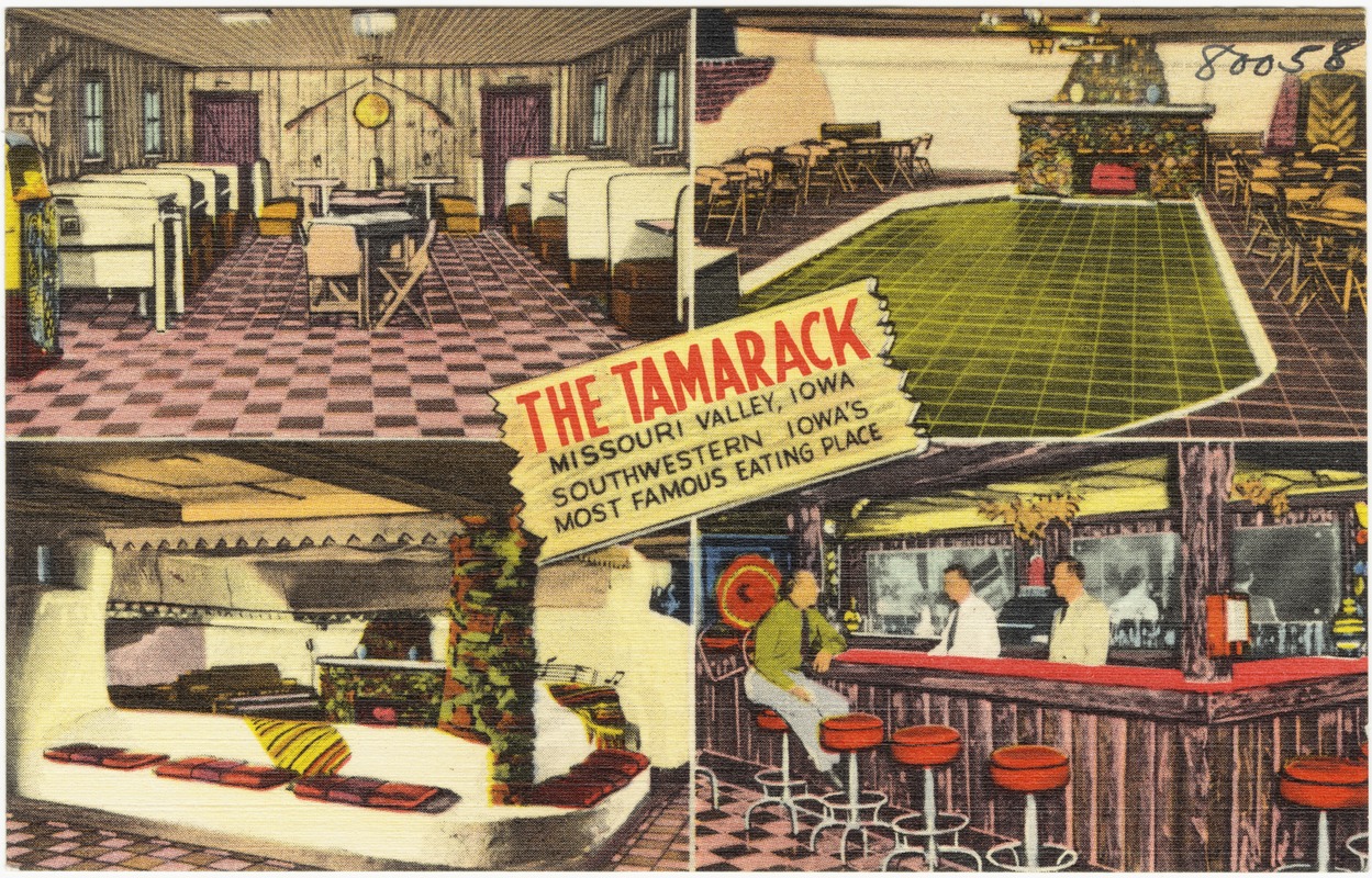 The Tamarack, Missouri Valley, Iowa, Southwestern Iowa's most famous