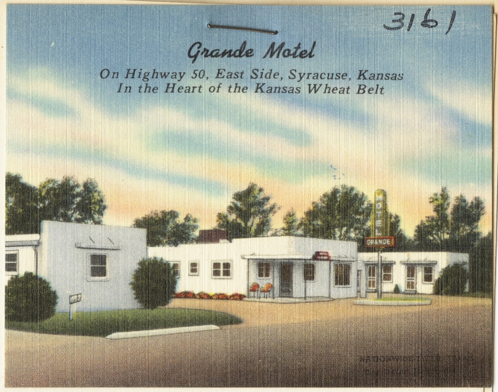 Grande Motel, on Highway 50, east side, Syracuse, Kansas