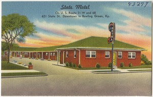 State Motel, on U. S. Route 31-W and 68, 621 State St., Downtown in Bowling Green, Ky.