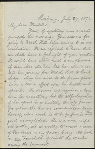 Letter from William Lloyd Garrison, Roxbury, [Mass.], to Wendell Phillips Garrison, July 27, 1872