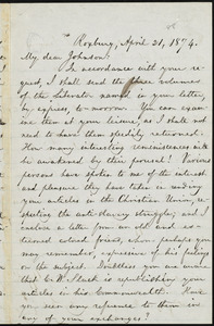 Letter from William Lloyd Garrison, Roxbury, [Mass.], to Oliver Johnson, April 21, 1874