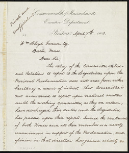 Letter from John A. Andrew, Commonwealth of Massachusetts, Executive Department, Boston, [Mass.], to William Lloyd Garrison, April 7th, 1863
