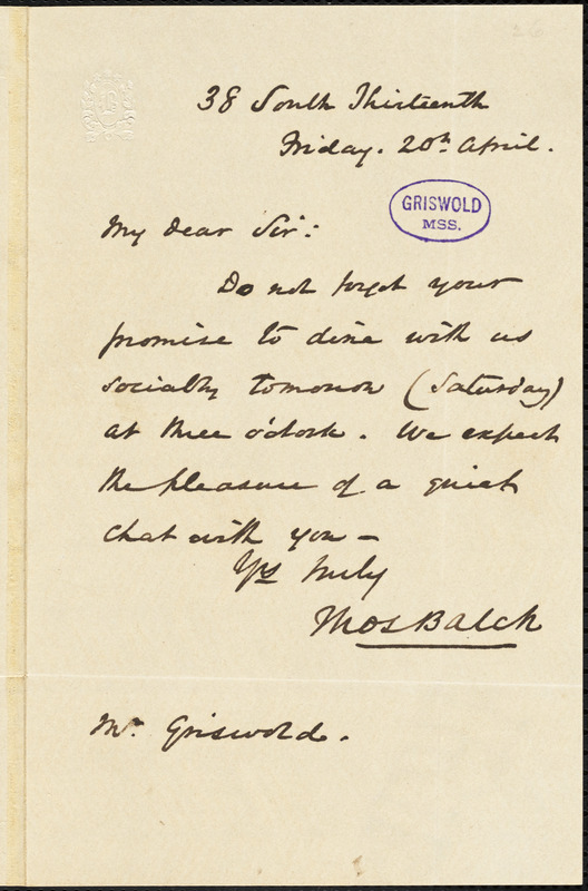 Thomas Balch, 38 South Thirteenth., autograph letter signed to R. W. Griswold, 20 April