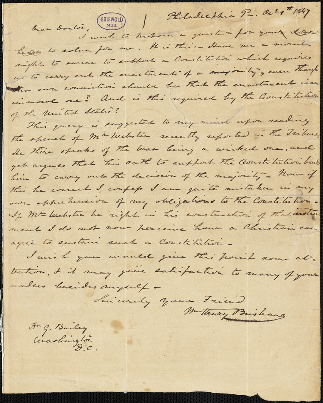 William Henry Brisbane, Philadelphia, PA., autograph letter signed to Dr. G[amaliel?] Bailey, 9 October 1847