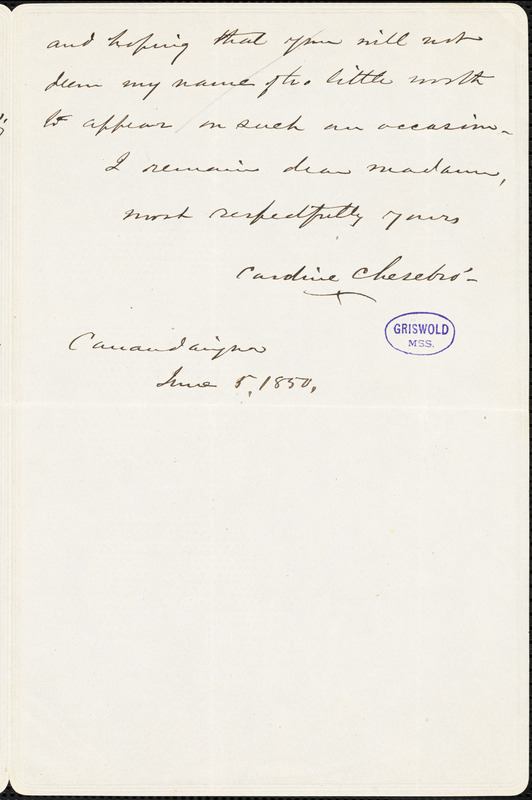 Caroline Chesebro, Canandaigua, NY., autograph letter signed to Mary E. Hewitt, 5 June 1850