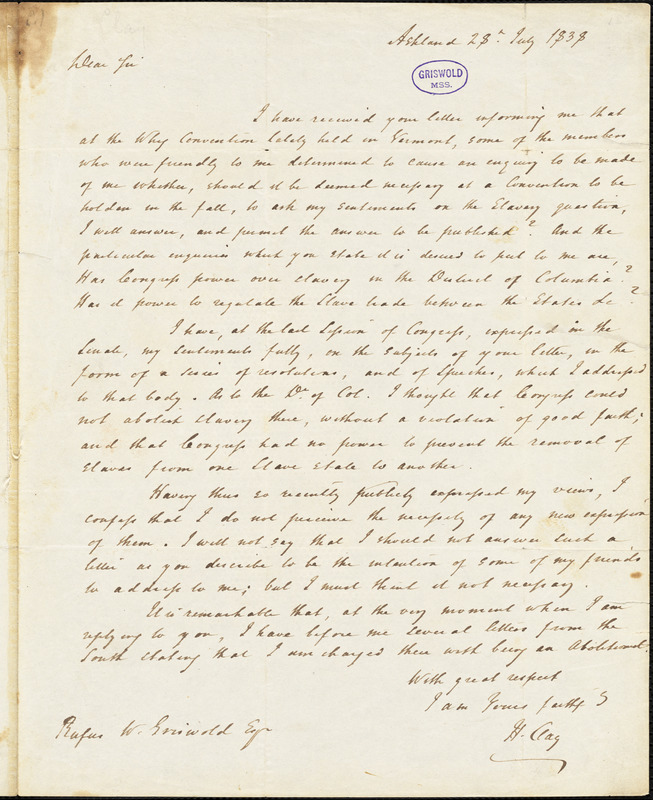 Henry Clay, Ashland, KY., autograph letter signed to R. W. Griswold, 28 July 1838