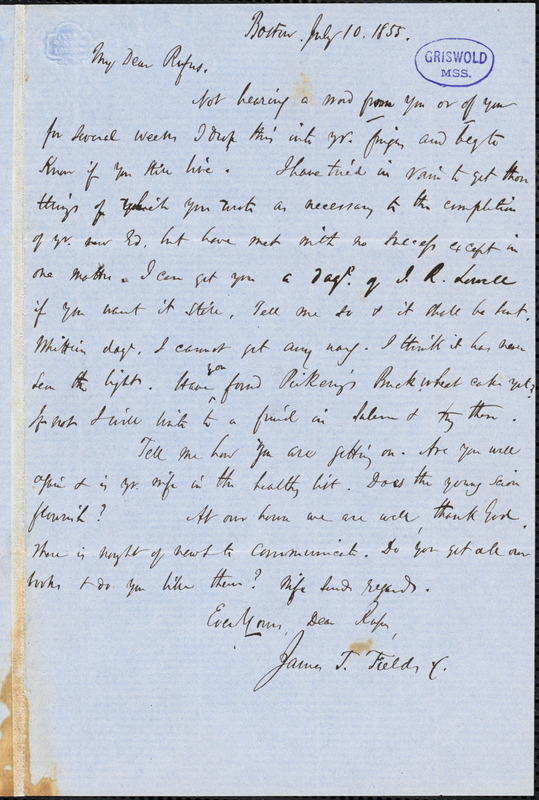 James Thomas Fields, Boston, MA., autograph letter signed to R. W. Griswold, 10 July 1855