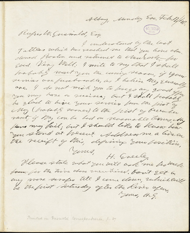Horace Greeley, Albany, NY., autograph letter signed to R. W. Griswold, 17 February 1840