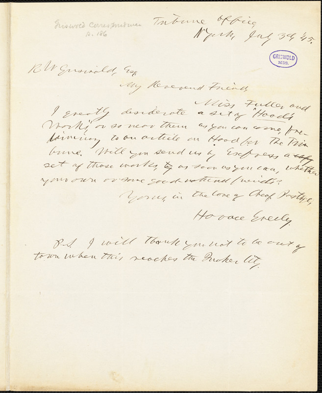 Horace Greeley, New York, autograph letter signed to R. W. Griswold, 3 July 1845