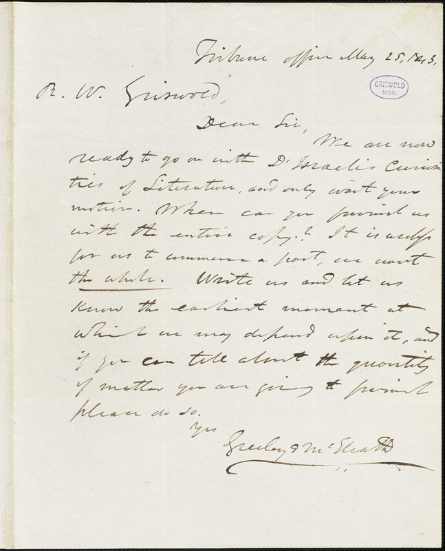 Greeley & McElrath, Tribune Office, autograph letter signed to R. W. Griswold, 25 May 1843