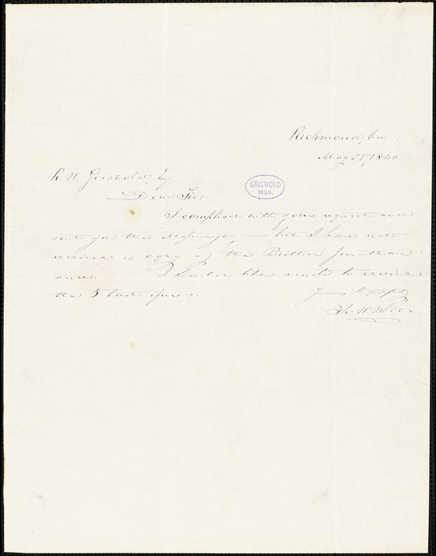 Thomas Willis White, Richmond, VA., autograph letter signed to R. W. Griswold, 25 May 1840