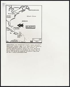 Hurricane Gladys Packs Wallop- Hurricane Gladys, only five days old but packing 125-mile-an-hour winds near her center, is moving west-northwest toward the U.S., mainland at a forward speed of 10 miles an hour. She is still 800 miles at sea.