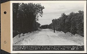 Contract No. 60, Access Roads to Shaft 12, Quabbin Aqueduct, Hardwick and Greenwich, looking back (westerly) from Sta. 64+25, Greenwich and Hardwick, Mass., Jun. 15, 1938
