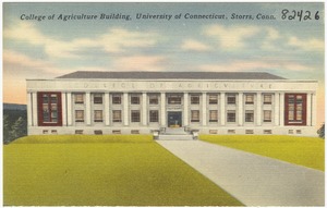 College of Agriculture Building, University of Connecticut, Storrs, Conn.