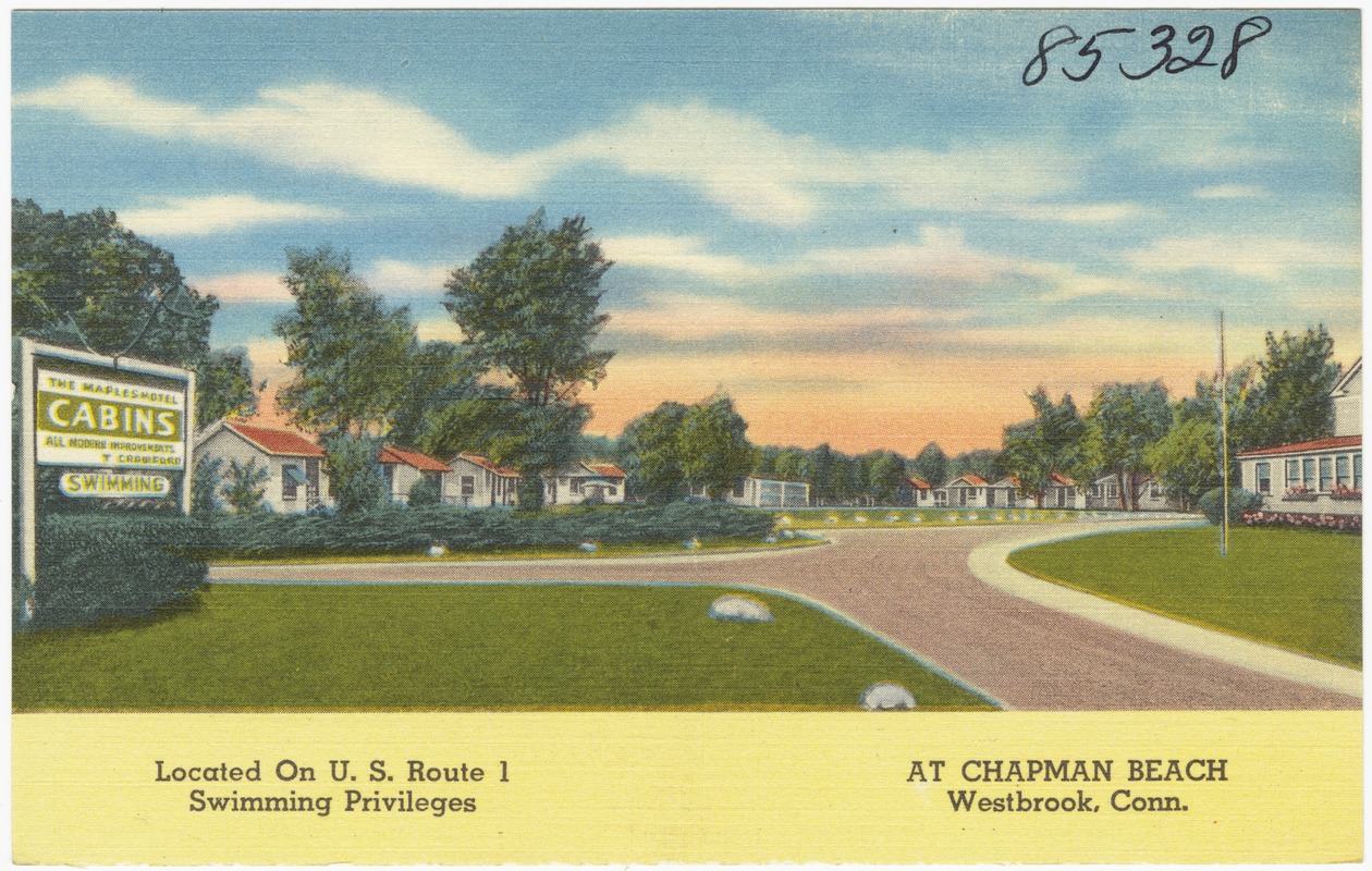 The Maples Motel Cabins, at Chapman Beach, Westbrook, Conn., located on U.S. Route 1 Digital