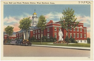 Town Hall and Noah Webster Statue, West Hartford, Conn.