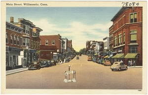 Main Street, Willimantic, Conn.
