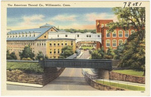 The American Thread Co., Willimantic, Conn.
