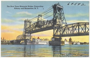 The New Dunn Memorial Bridge connecting Albany and Rensselaer, N. Y.