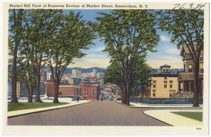 Market Hill view of business section of Market Street, Amsterdam, N. Y.