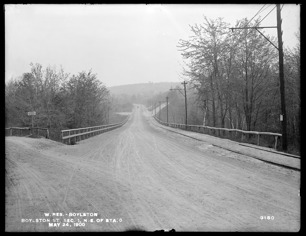 Wachusett Reservoir, Boylston Street, Section 1, northeast of station 0, Boylston, Mass., May 24, 1900
