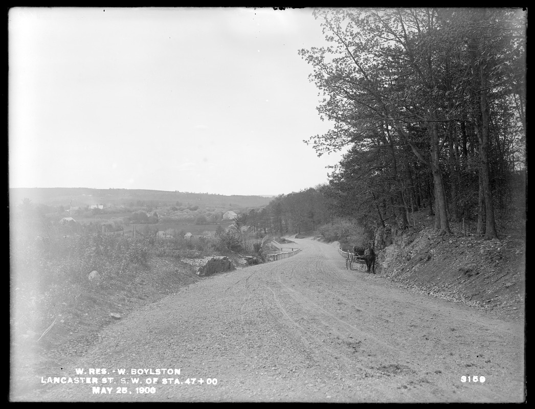 Wachusett Reservoir, Lancaster Street, southwest of station 47+00, West Boylston, Mass., May 25, 1900