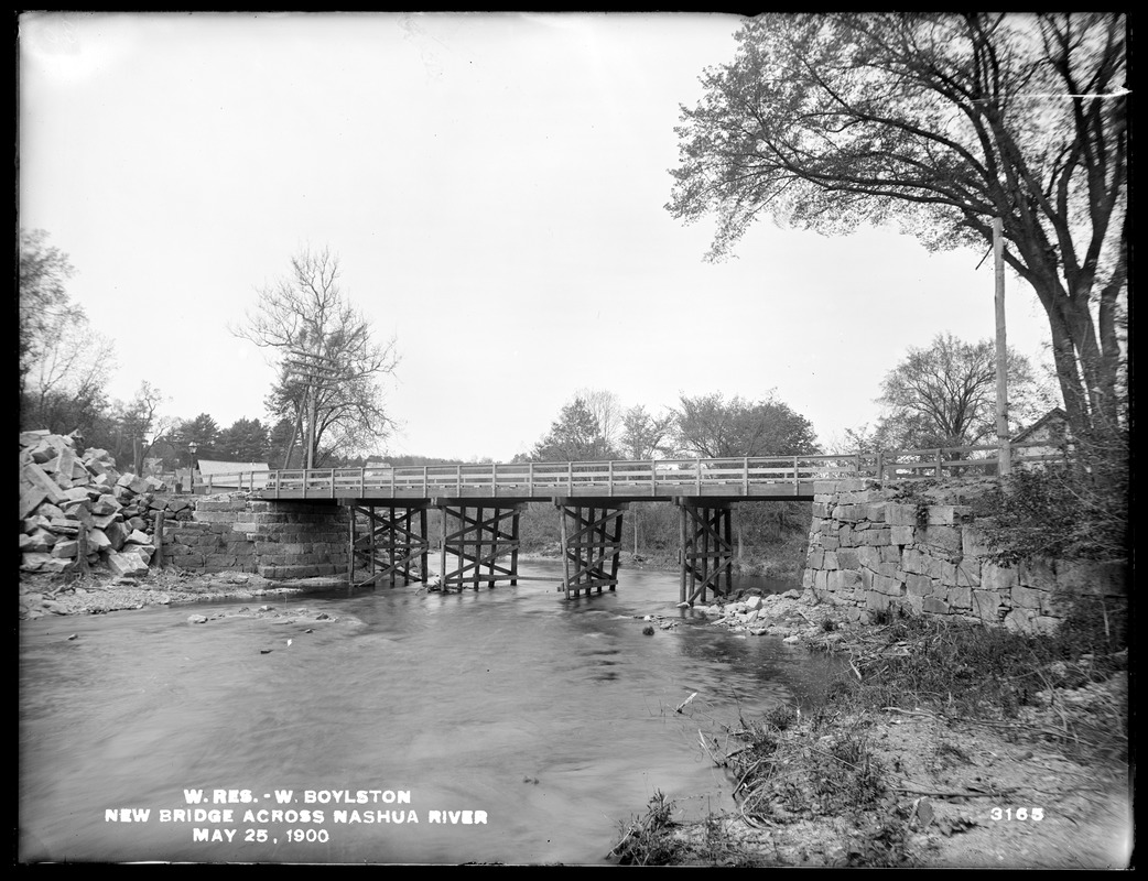 Wachusett Reservoir, new bridge across Nashua River, West Boylston, Mass., May 25, 1900